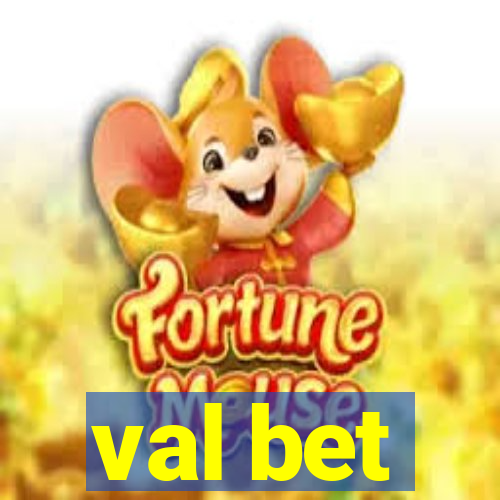 val bet